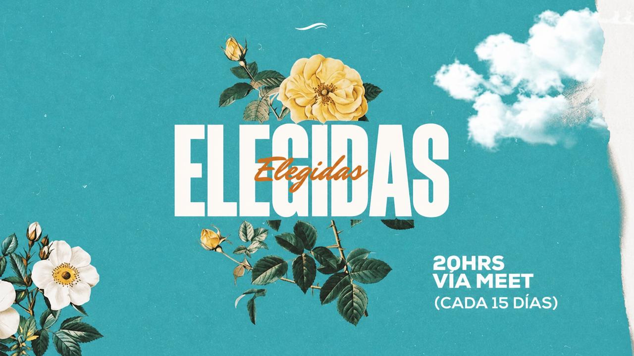 Elegidas — Lunes 20:00 hrs